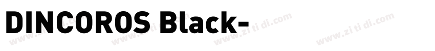 DINCOROS Black字体转换